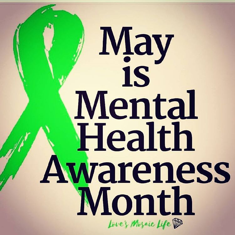 May is Mental Health Awareness month